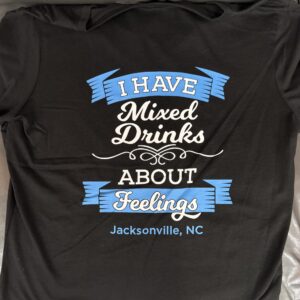 Women's Mixed Drinks About Feelings T-Shirt